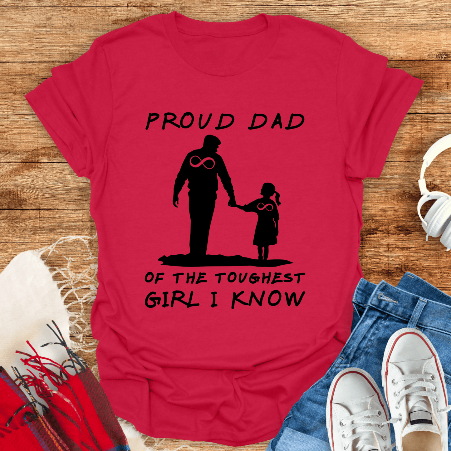 Proud Dad Of The Toughest Girl I Know T-Shirt