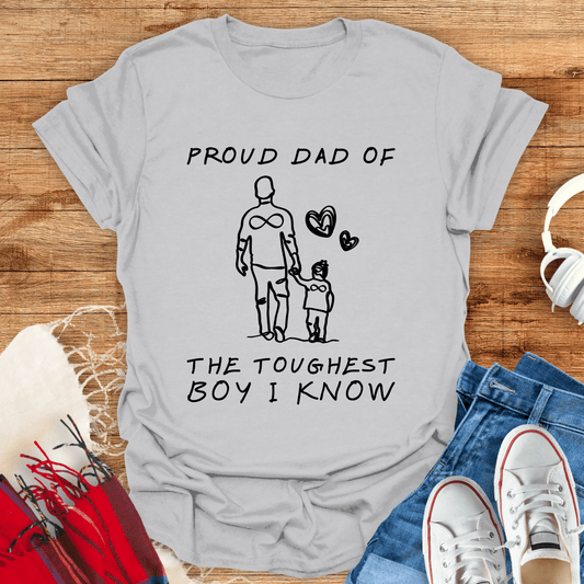 Proud Dad Of The Toughest Boy I Know T-Shirt