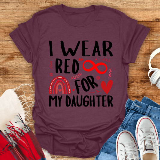 I Wear Red For My Daughter T-Shirt
