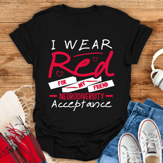 I Wear Red For My Friend T-Shirt