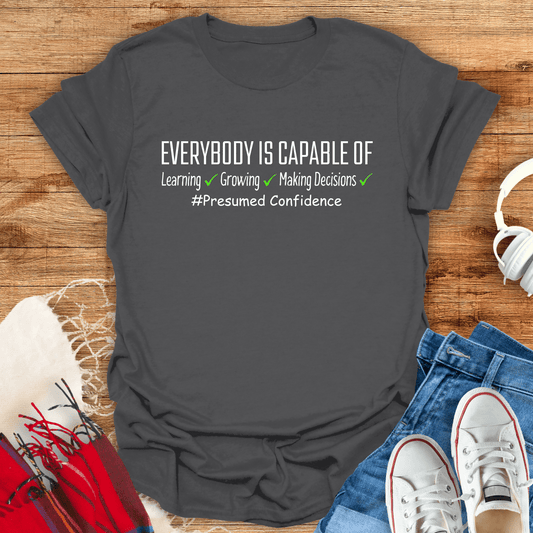 #Presumed Confidence T-Shirt