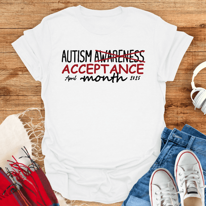 Autism Acceptance Month April 2025 T-Shirt