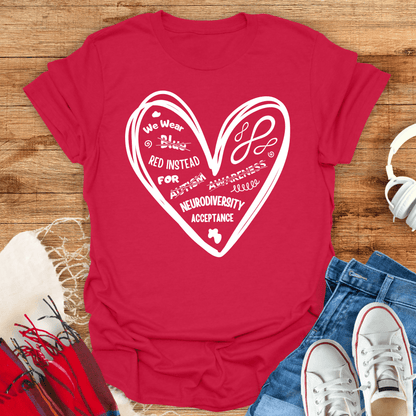 We Wear Red Instead Heart T-Shirt