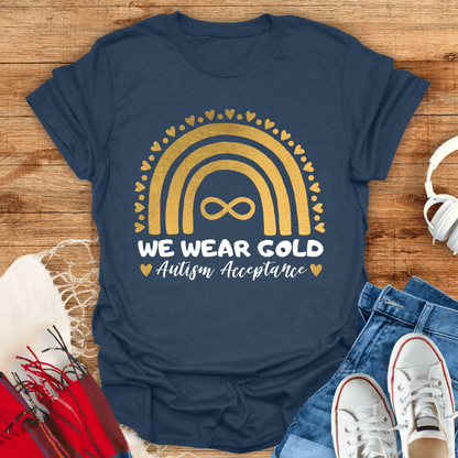 We Wear Gold Autism Acceptance T-Shirt