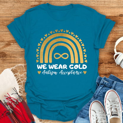 We Wear Gold Autism Acceptance T-Shirt