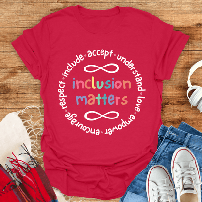 Inclusion Matters T-Shirt