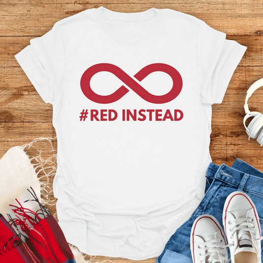 #RedInstead T-Shirt