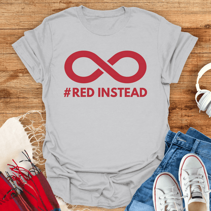 #RedInstead T-Shirt