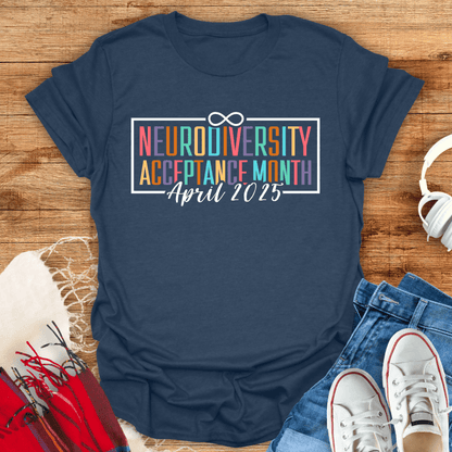 Neurodiversity Acceptance Month T-Shirt