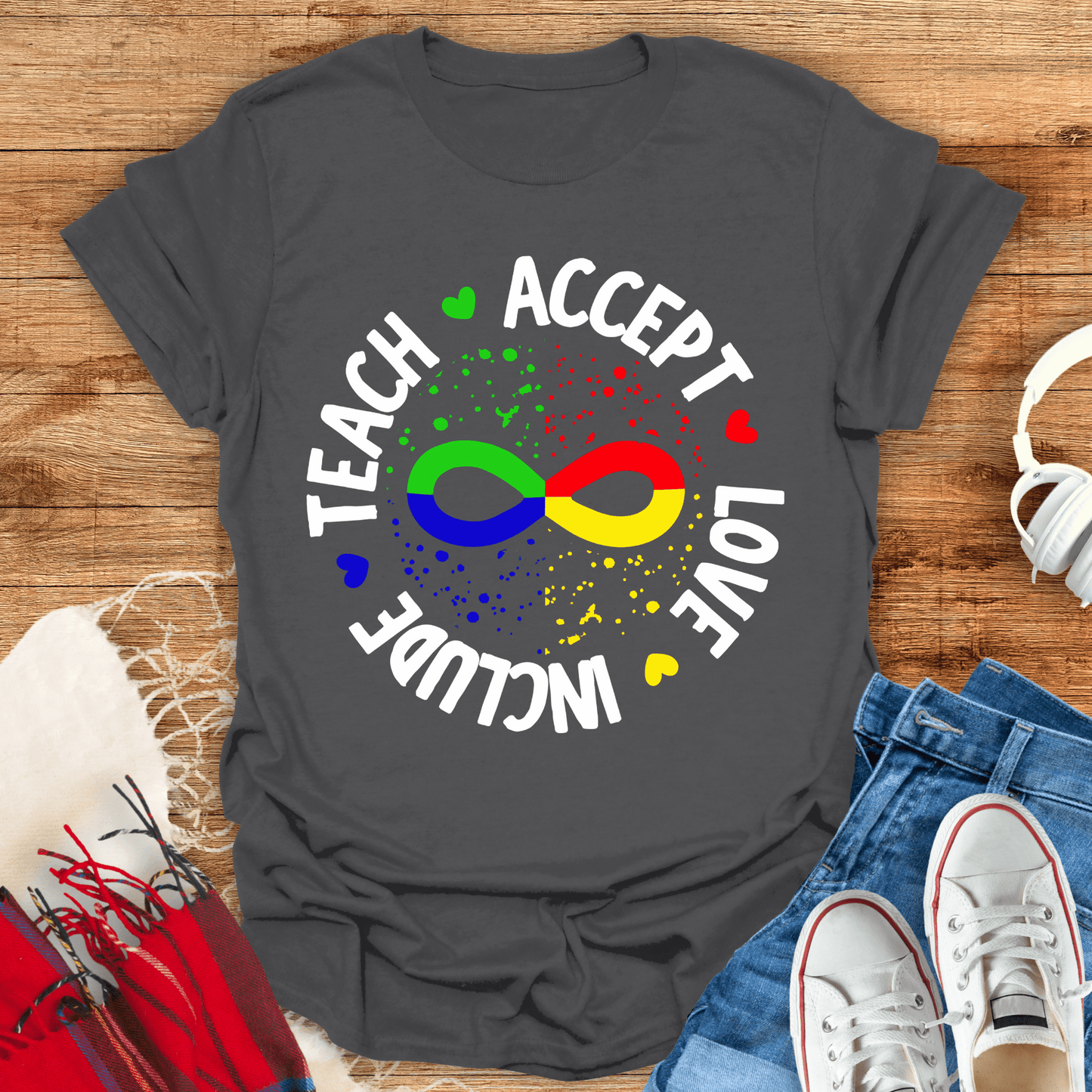 Teach, Accept, Love, Include T-Shirt