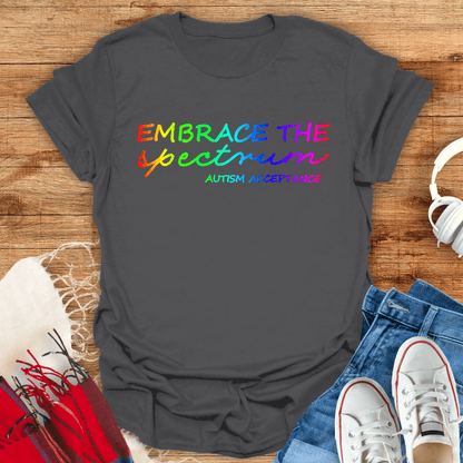 Embrace The Spectrum T-Shirt
