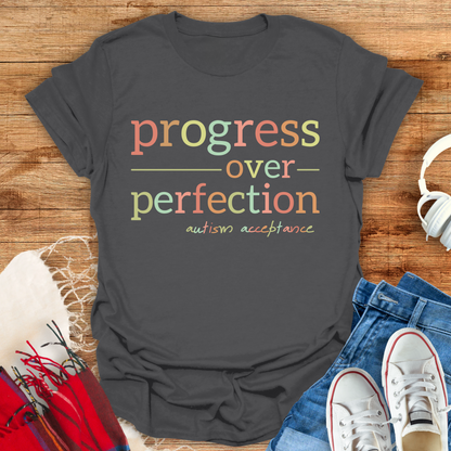 Progress Over Perfection T-Shirt