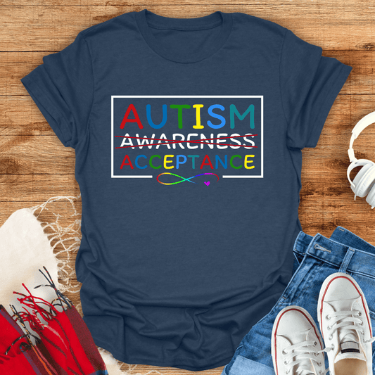 Autism Acceptance Not Awareness T-Shirt
