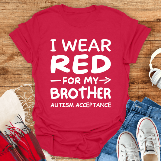 I Wear Red For My Brother T-Shirt