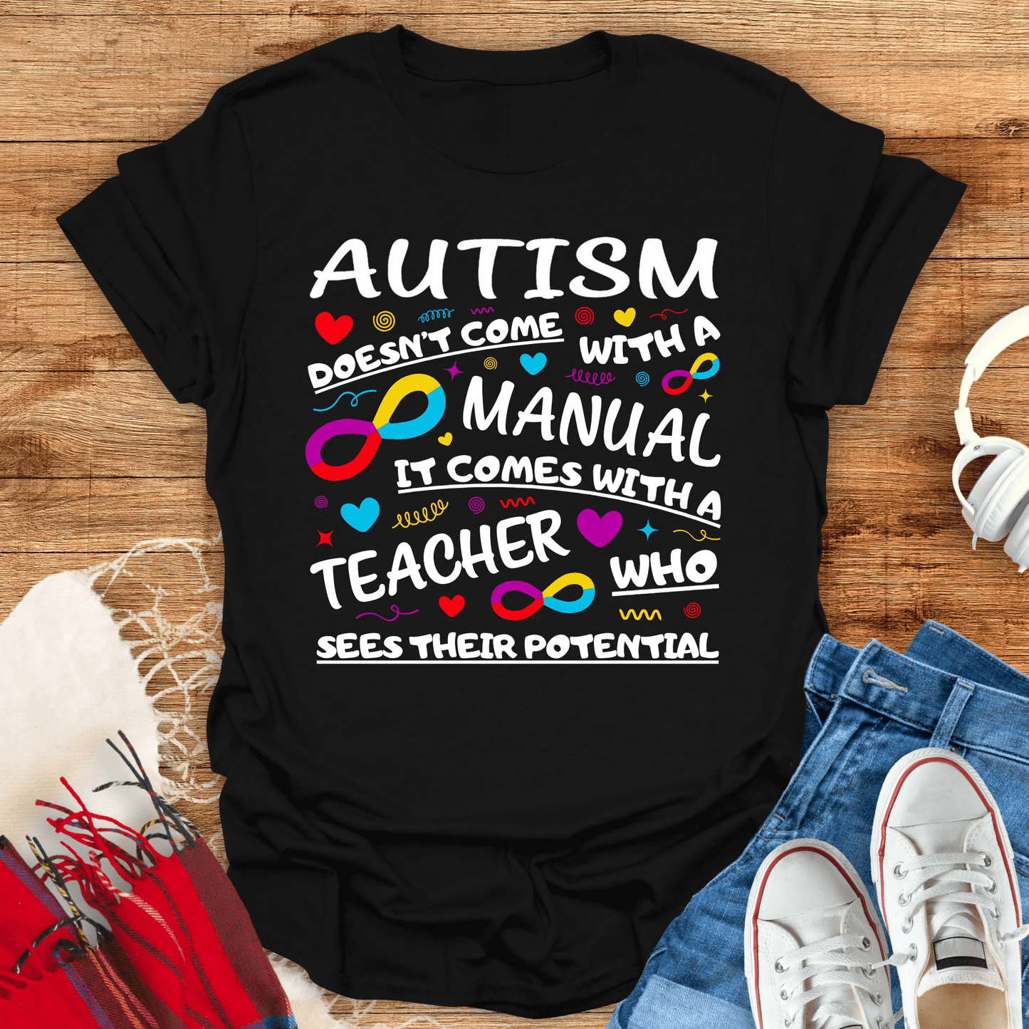 A Teacher Who Sees Their Potential T-Shirt