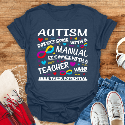 A Teacher Who Sees Their Potential T-Shirt