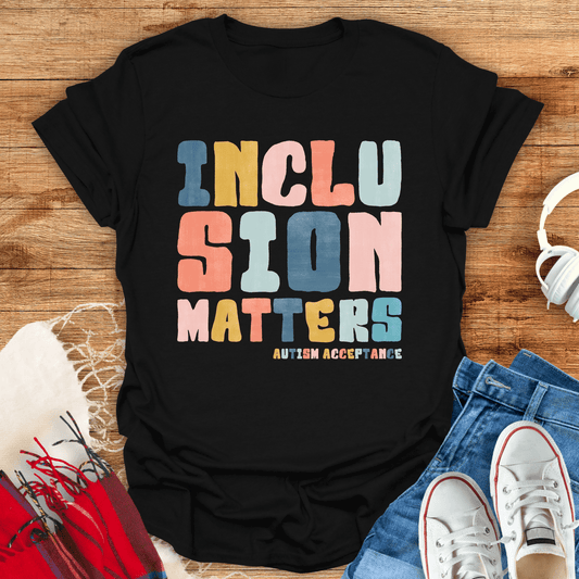 Inclusion Matters Graphic T-Shirt