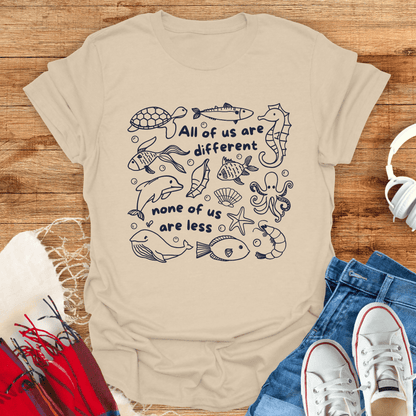 All Of Us Are Different T-Shirt
