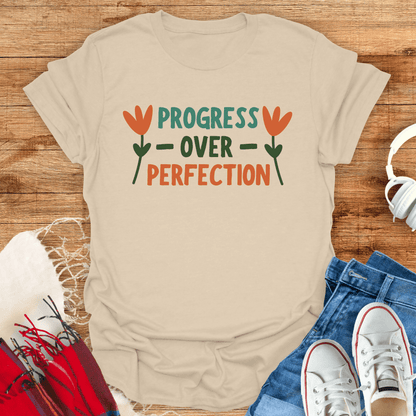 Progress Over Perfection Flower T-Shirt