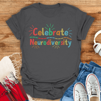 Celebrate Neurodiversity T-Shirt