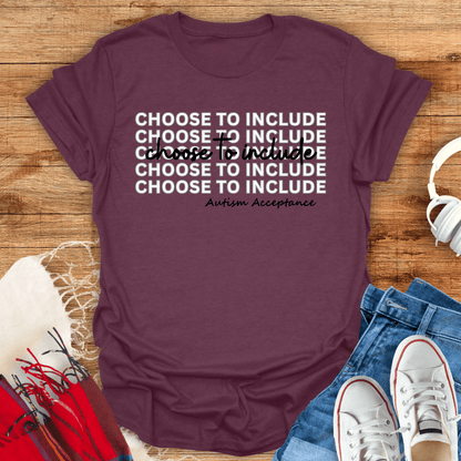 Choose To Include Autism Acceptance T-Shirt