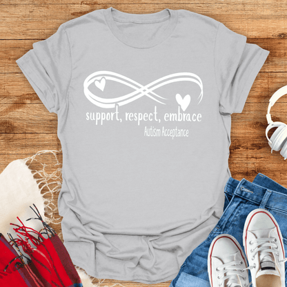 Support, Respect, Embrace T-Shirt