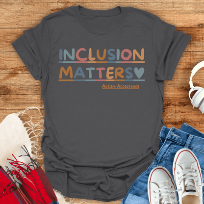 Inclusion Matters Heart T-Shirt