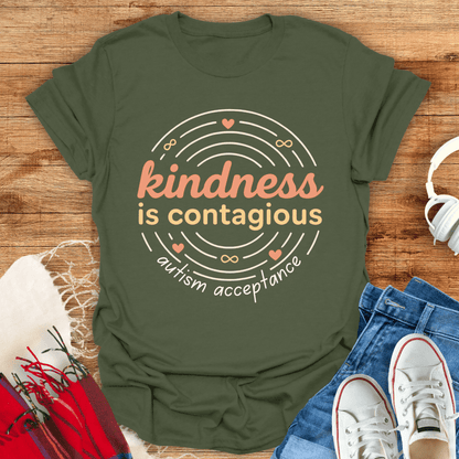 Kindness Is Contagious T-Shirt