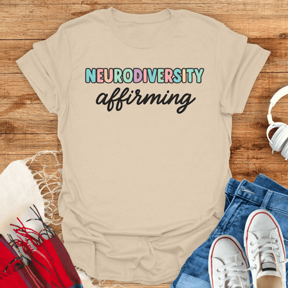 Neurodiversity Affirming T-Shirt