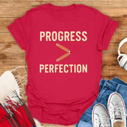 Progress Over Perfection Pencil T-Shirt