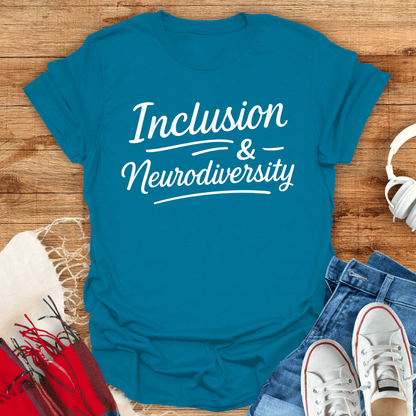 Inclusion And Neurodiversity T-Shirt