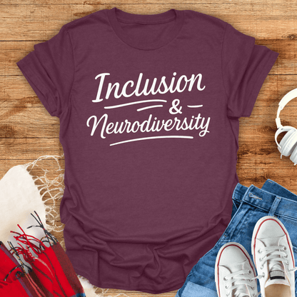 Inclusion And Neurodiversity T-Shirt