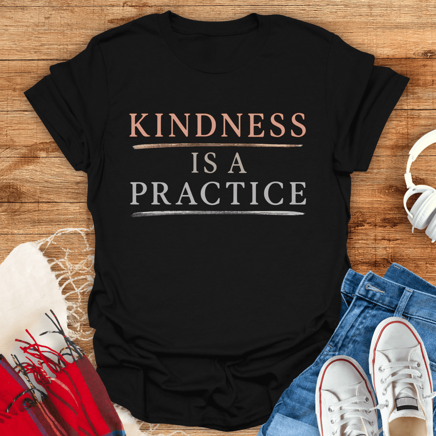 Kindness Is A Practice T-Shirt