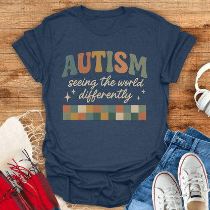 Seeing The World Differently T-Shirt