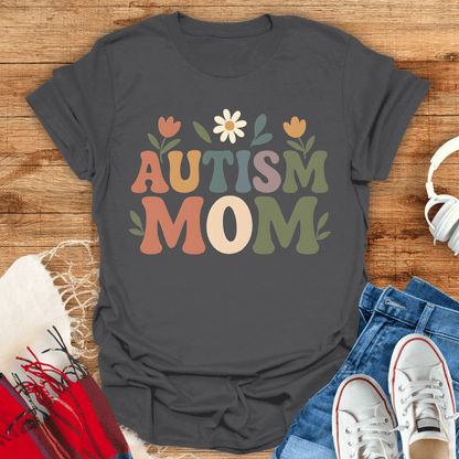 Autism Mom Flower T-Shirt
