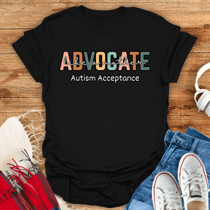 Advocate Like A Mother T-Shirt