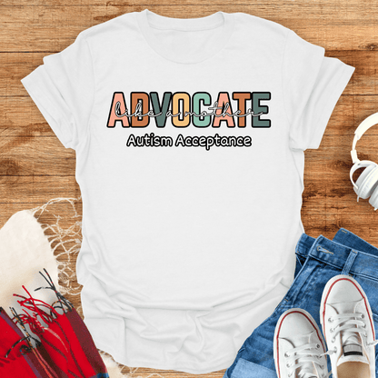 Advocate Like A Mother T-Shirt